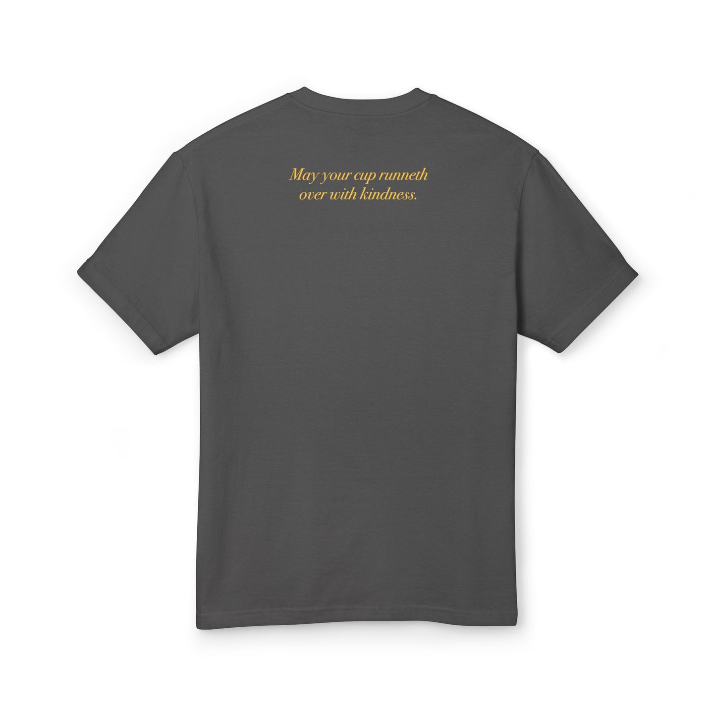 "May Your Cup Runneth Over" Graphic Tee